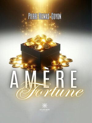 cover image of Amère fortune